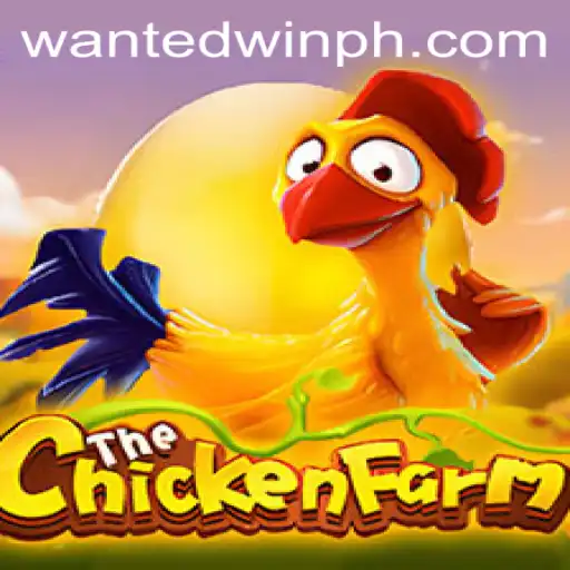 Exploring the Dynamic World of ChickenFarm: A Comprehensive Guide to Winning with WantedWin