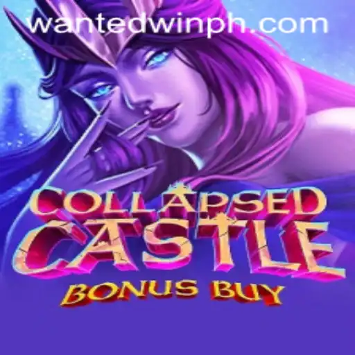 Explore the Thrills of CollapsedCastleBonusBuy: A Dive into WantedWin Mechanics